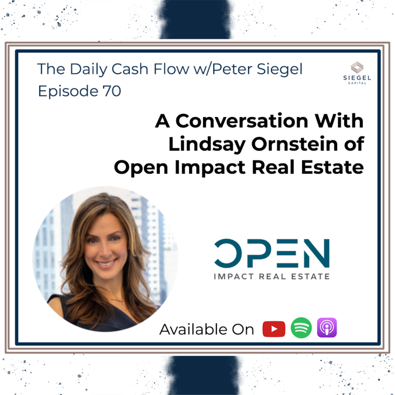 #70 Lindsay Ornstein – Siegel Capital Presents, The Daily Cash Flow w/ Peter Siegel