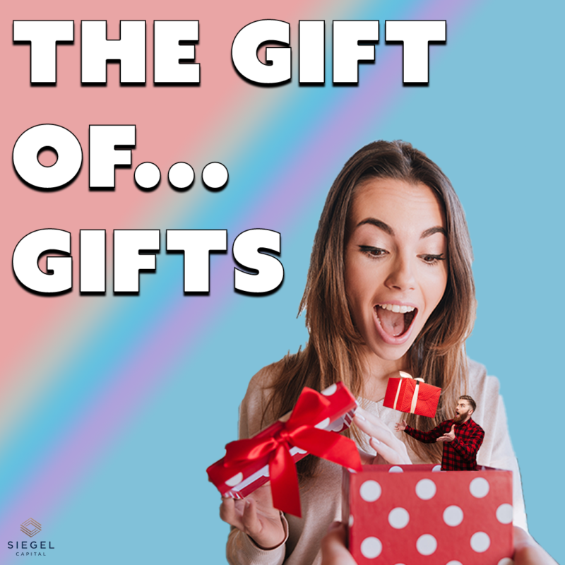 #45: The Gift Of…Gifts 🎁 – Siegel Capital Presents, The Daily Cash Flow w/ Peter Siegel
