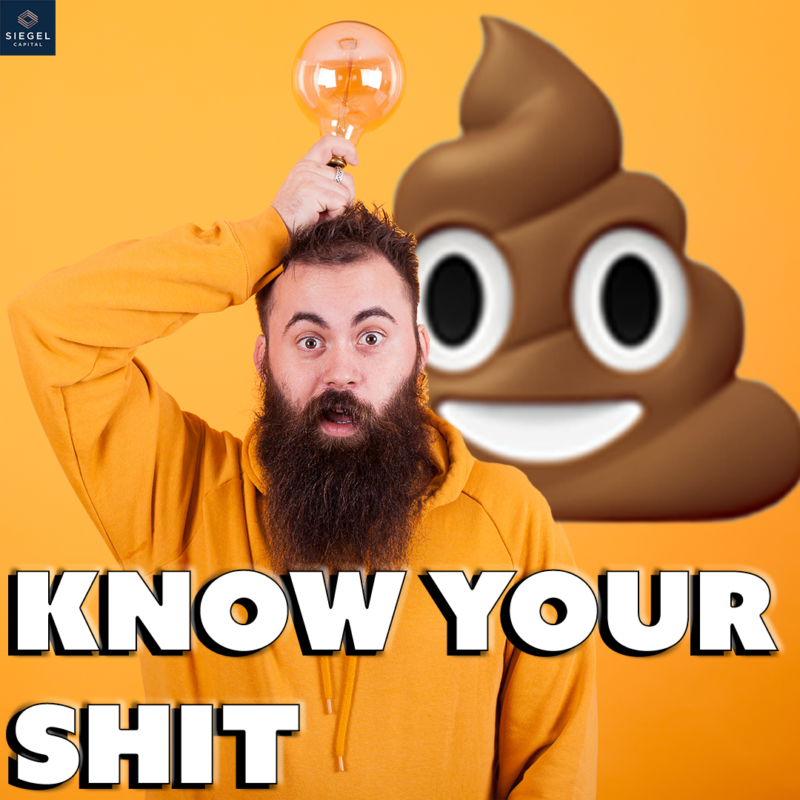 #43: Know Your Shit 💩 – Siegel Capital Presents, The Daily Cash Flow w/ Peter Siegel